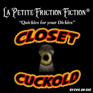 Closet Cuckold